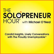 Solopreneur Hour Michael ONeal