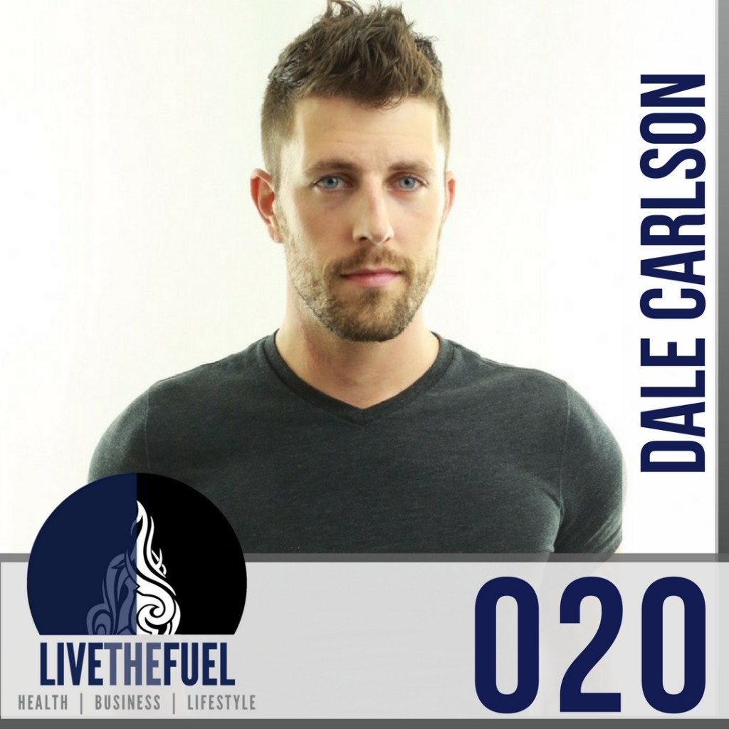 020- THRIVE- Suck ALittle Less Dale Carlson on LIVETHEFUEL