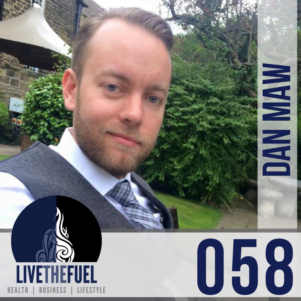058: Dan Maw and his Turning Point