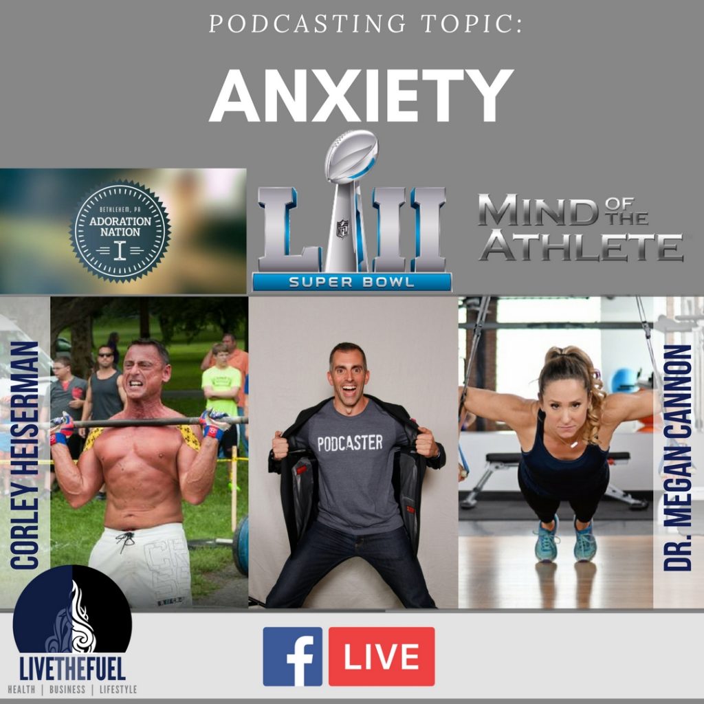 152: Anxiety, the Super Bowl, and CrossFit Adoration with Dr. Megan Cannon and Corley Heiserman