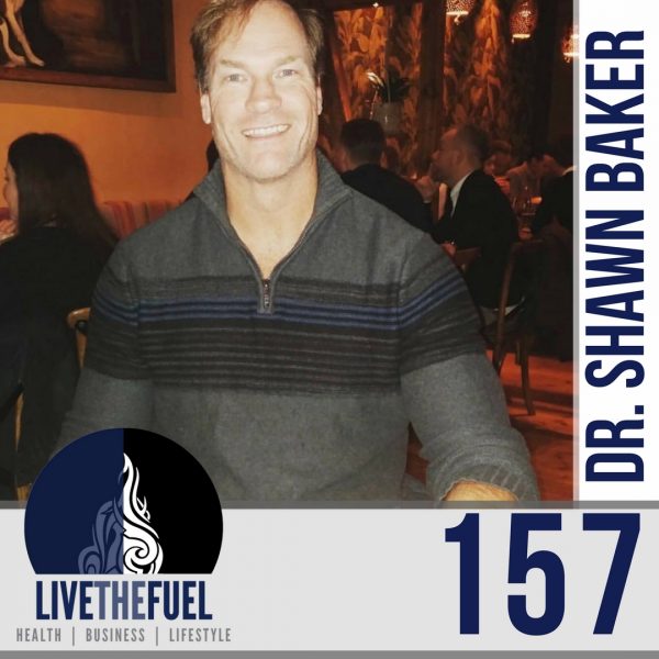 157 Carnivore Training and Meat Heals with Dr. Shawn Baker LIVETHEFUEL