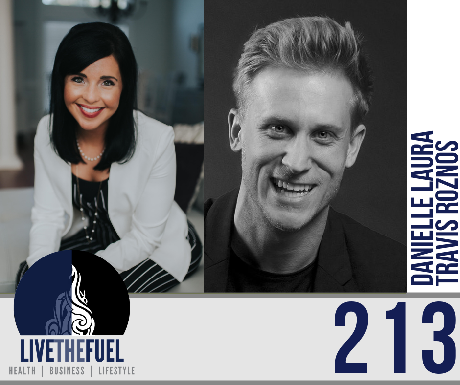 Podcast 213: Burnout, Masculinity, Femininity with Danielle Laura & Travis Roznos