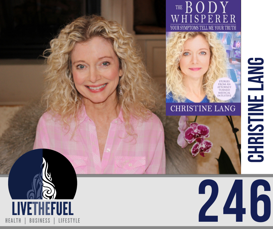 Healthy Podcast 246: Health Symptoms and Triggers with your Body Whisperer