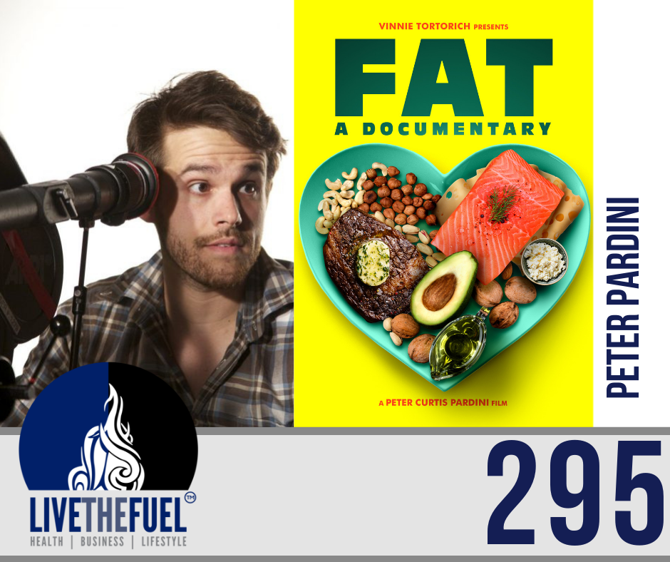 295: FAT a documentary Film Director Peter Pardini