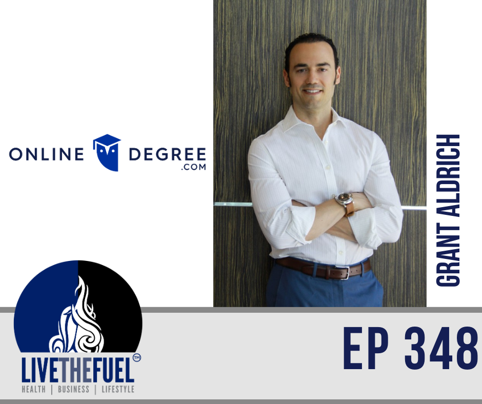 Health, Upskill Yourself, & Online Education with Grant Aldrich of Online Degree