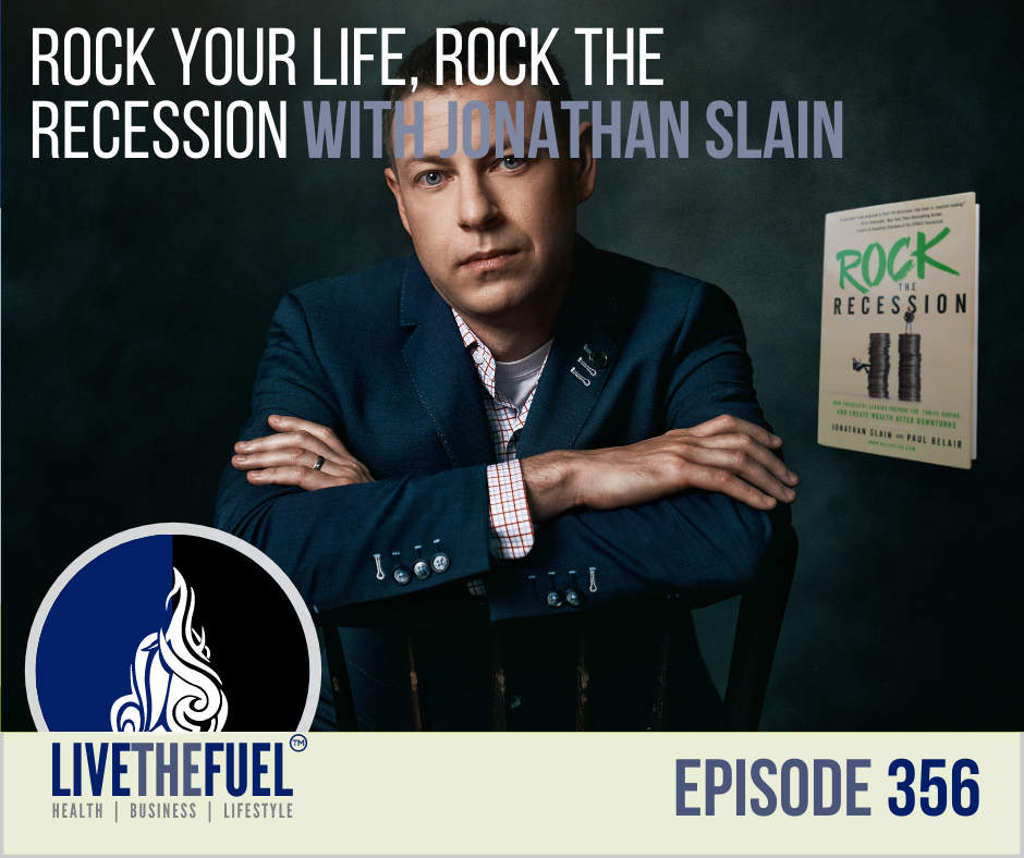 Rock Your Life, Rock The Recession with Jonathan Slain