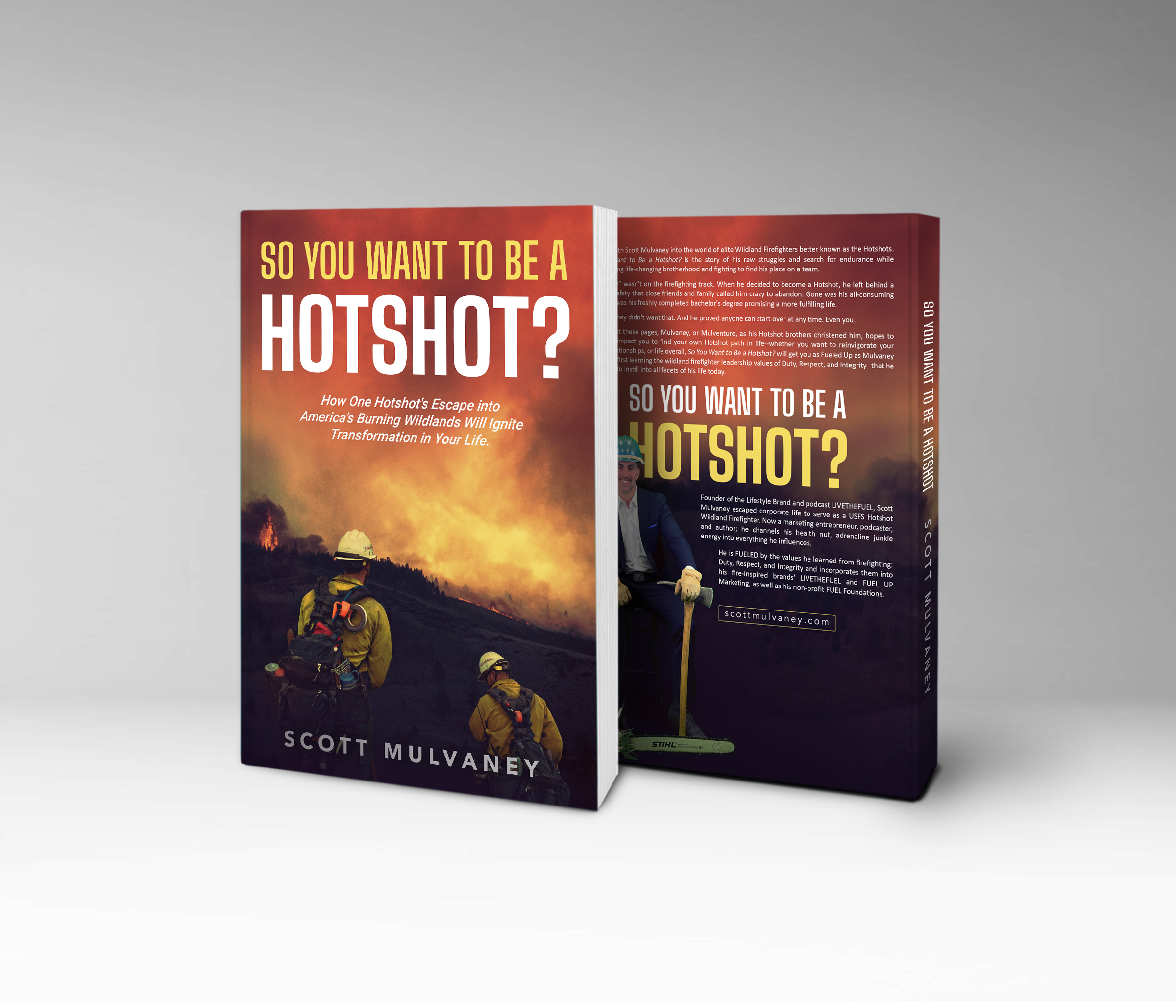 Hotshot Book Cover Scott Mulvaney LIVETHEFUEL