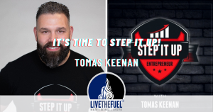 Step It Up with Tomas Keenan LIVETHEFUEL
