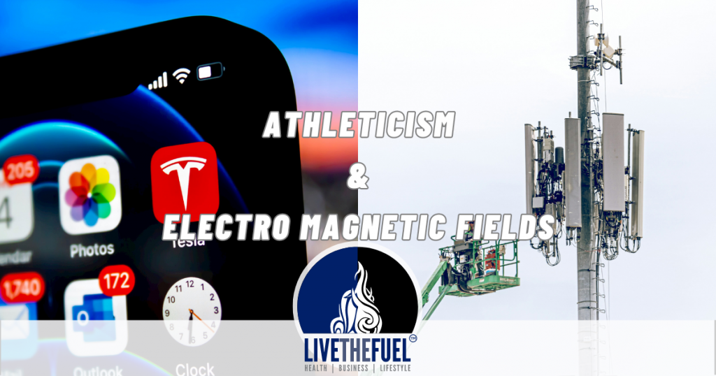Athleticism, Electro Magnetic Fields, and EMF Rocks on LIVETHEFUEL