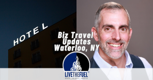 Biz Travel Updates from Waterloo NY